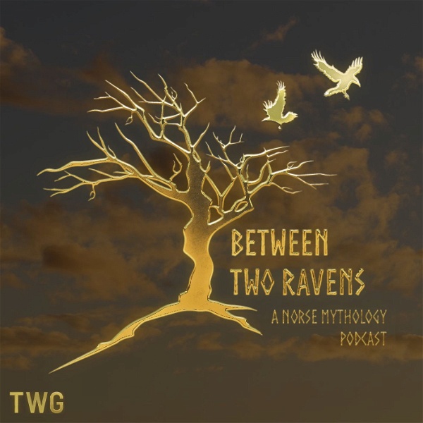 Artwork for Between Two Ravens: A Norse Mythology Podcast