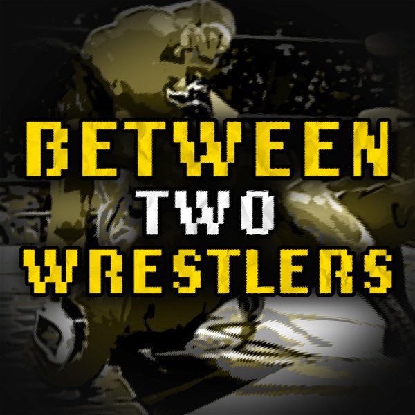 Artwork for Between Two Wrestlers