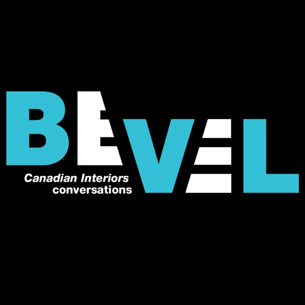 Artwork for Bevel: Canadian Interiors Conversations