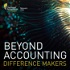 Beyond Accounting Difference Makers Podcast