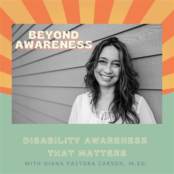 Artwork for Beyond Awareness: Disability Awareness That Matters