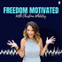 Freedom Motivated with Christina Whiteley