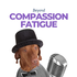 Beyond Compassion Fatigue