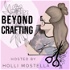 Beyond Crafting: Creating Your Most Inspired Life.