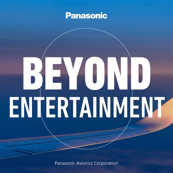 Artwork for Beyond Entertainment presented by Panasonic Avionics