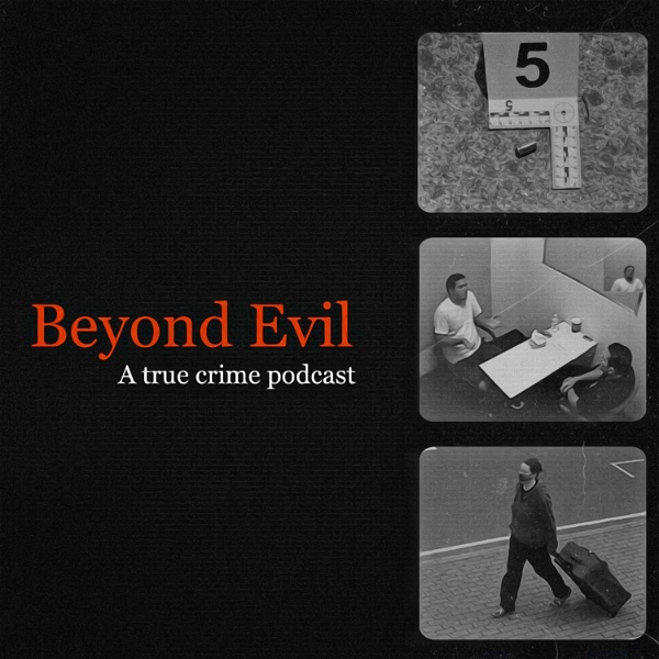 Artwork for Beyond Evil Podcast