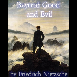 Artwork for Beyond Good and Evil by Friedrich Nietzsche (1844