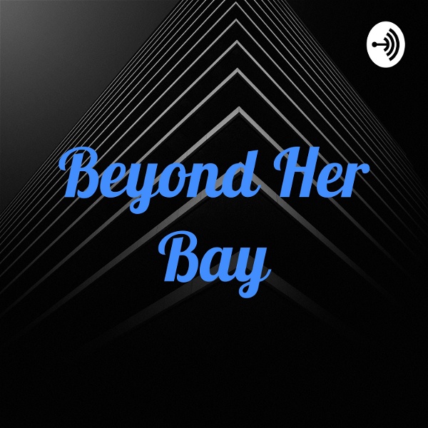 Artwork for Beyond Her Bay