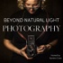 Beyond Natural Light Photography - Learn. Grow. Be Inspired.