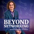 Beyond Networking with Brian Miller