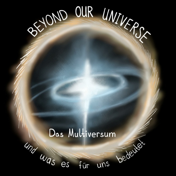 Artwork for Beyond our Universe