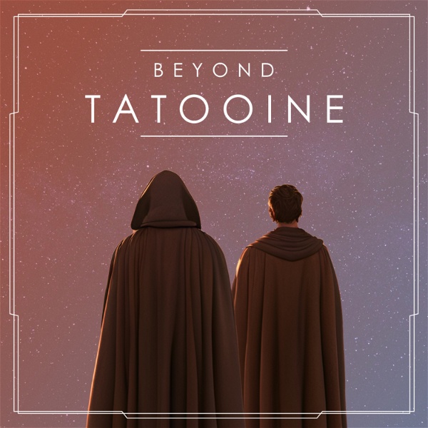 Artwork for Beyond Tatooine – Dein StarWars Podcast