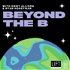 Beyond the B