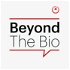 Beyond the Bio