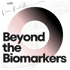 Beyond the Biomarkers