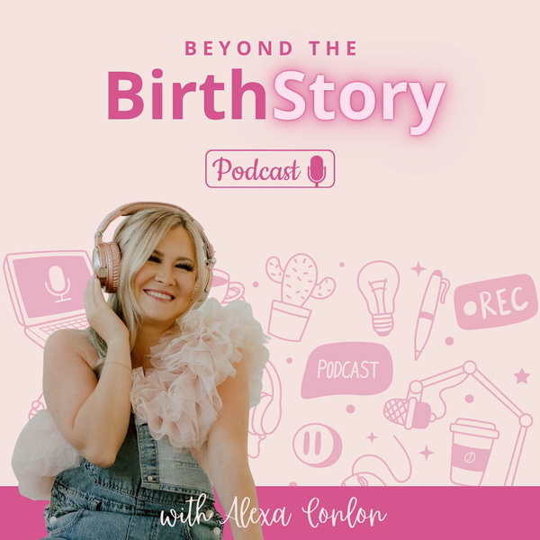 Artwork for Beyond The Birth Story