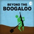 Beyond the Boogaloo