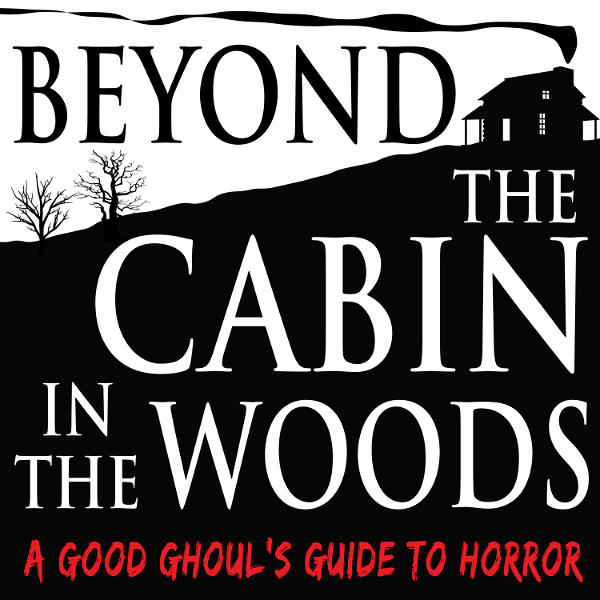 Artwork for Beyond The Cabin In The Woods