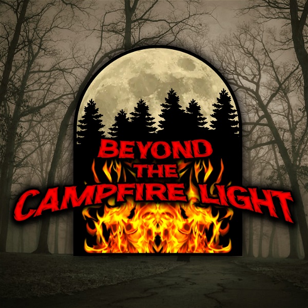 Artwork for Beyond the Campfire Light