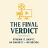 The Final Verdict