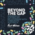 Beyond the Gap