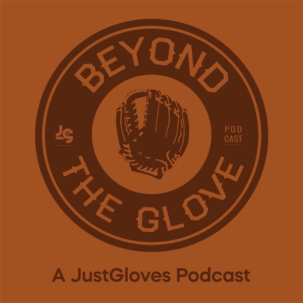 Artwork for Beyond The Glove: A JustGloves Podcast