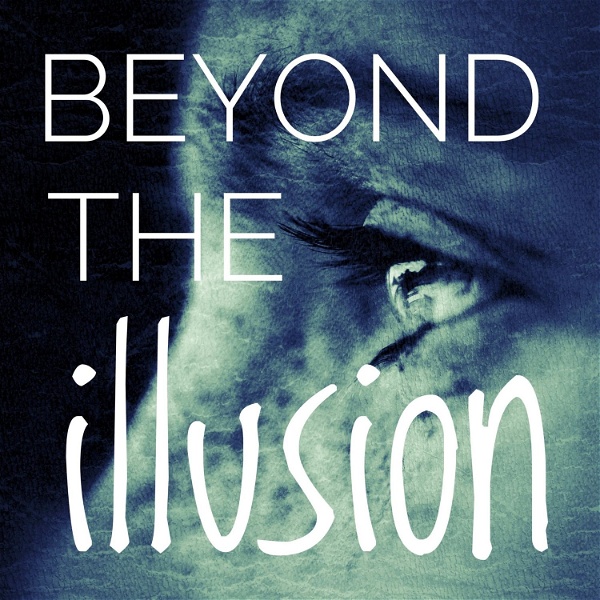 Artwork for Beyond the Illusion