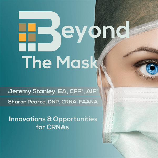 Artwork for Beyond The Mask: Innovation & Opportunities For CRNAs