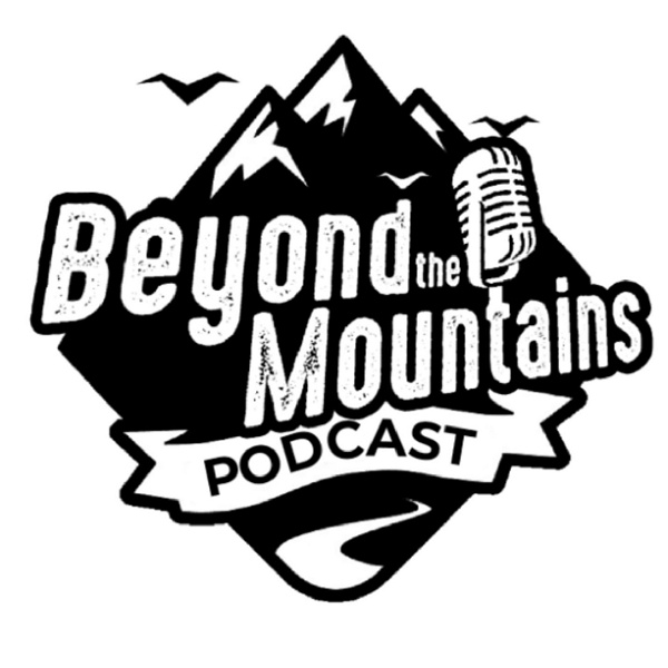 Artwork for Beyond the Mountains podcast