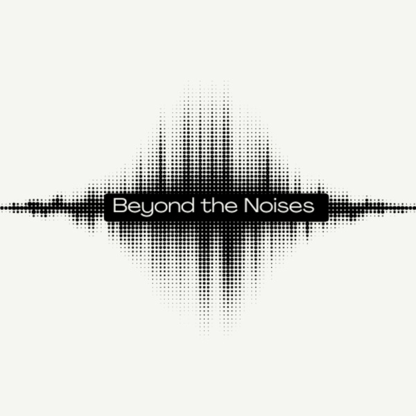Artwork for Beyond the Noise