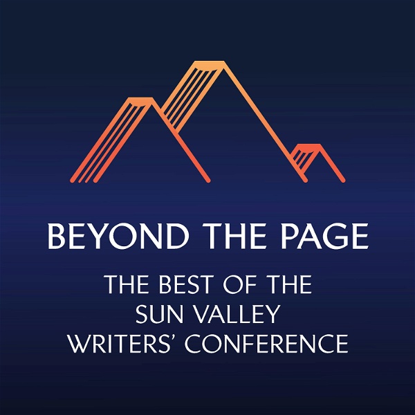 Artwork for Beyond the Page: The Best of the Sun Valley Writers’ Conference