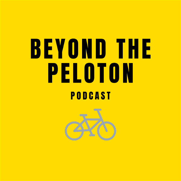 Artwork for Beyond the Peloton Podcast