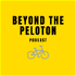 Beyond the Peloton Podcast