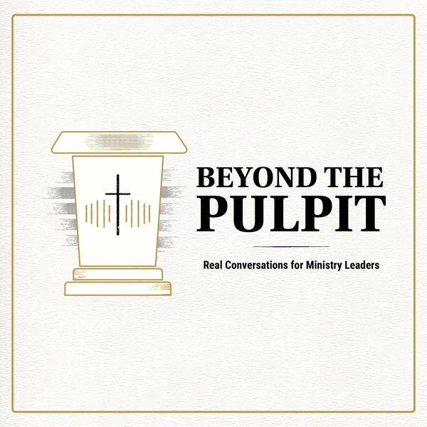 Artwork for Beyond the Pulpit