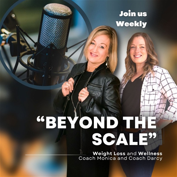 Artwork for Beyond the Scale: Weight Loss & Wellness