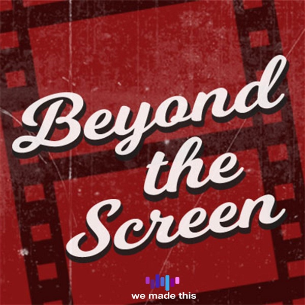 Artwork for Beyond the Screen