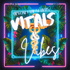 Beyond The Scrubs: Vitals and Vibes