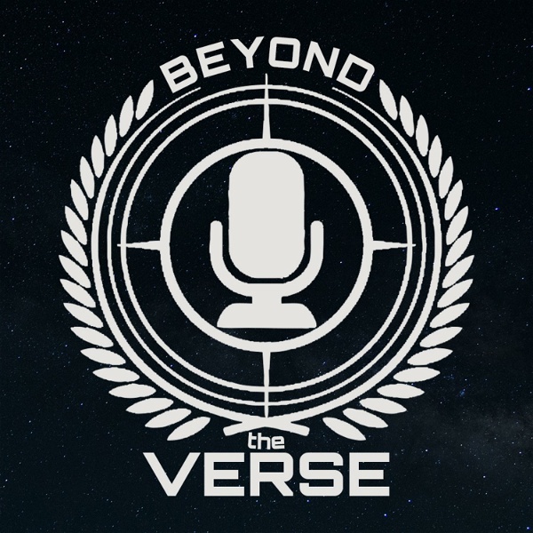 Artwork for Beyond the Verse Star Citizen Podcast