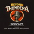 Beyond Thundera Podcast