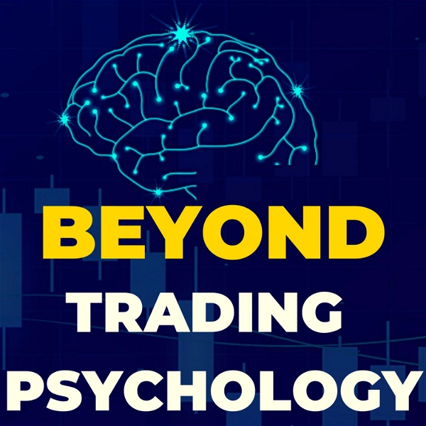 Artwork for Beyond Trading Psychology