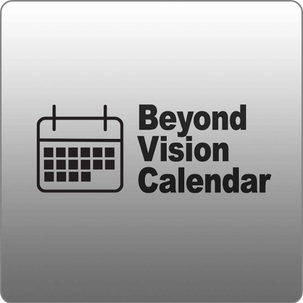 Artwork for Beyond Vision Calendar