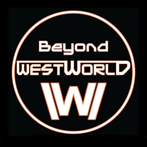 Artwork for Beyond Westworld – Deciphering HBO's Westworld