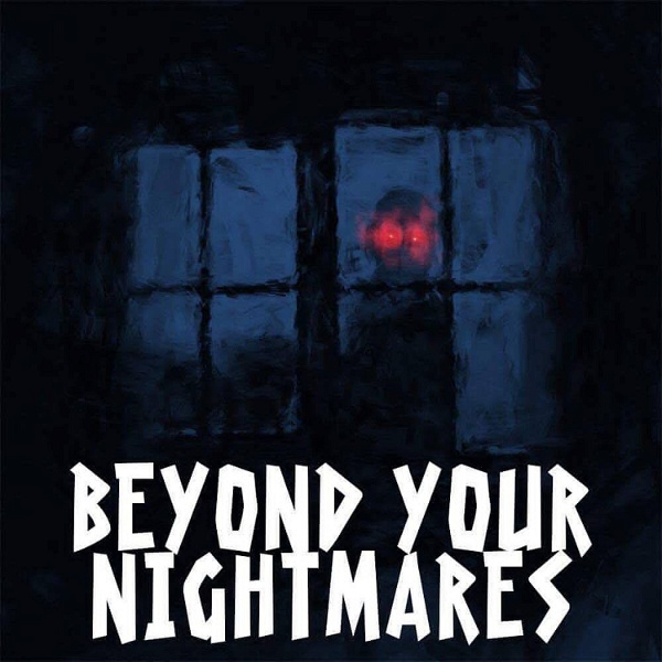 Artwork for Beyond Your Nightmares