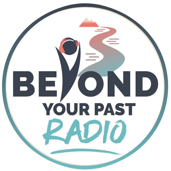 Artwork for Beyond Your Past Radio