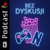 Bez dyskusji