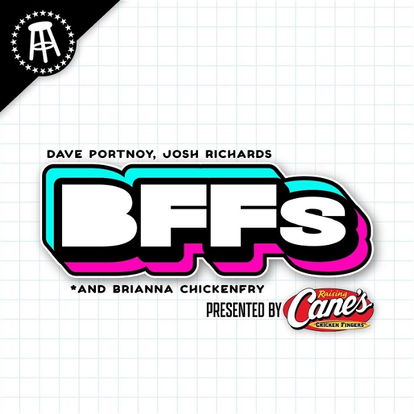 Artwork for BFFs with Dave Portnoy, Josh Richards, and Brianna Chickenfry