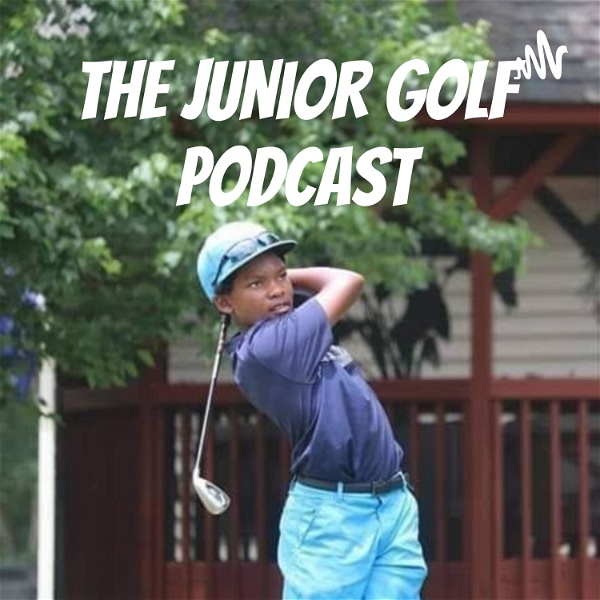 Artwork for The Junior Golf Podcast