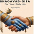 Bhagavad Gita - Lessons for Your Daily Life