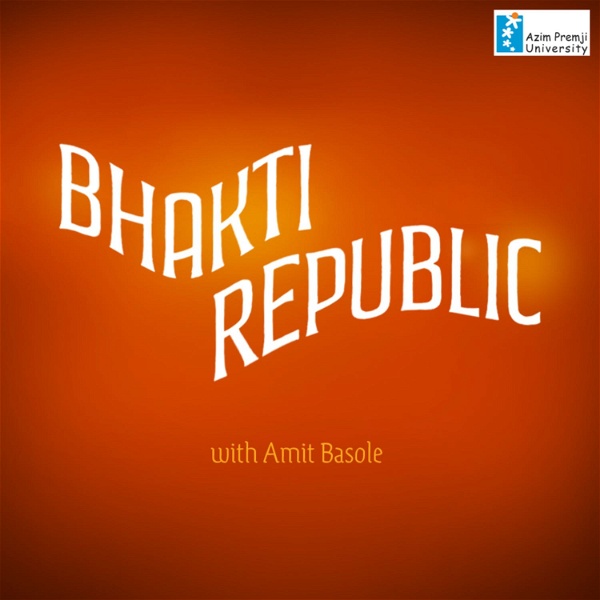 Artwork for Bhakti Republic with Amit Basole