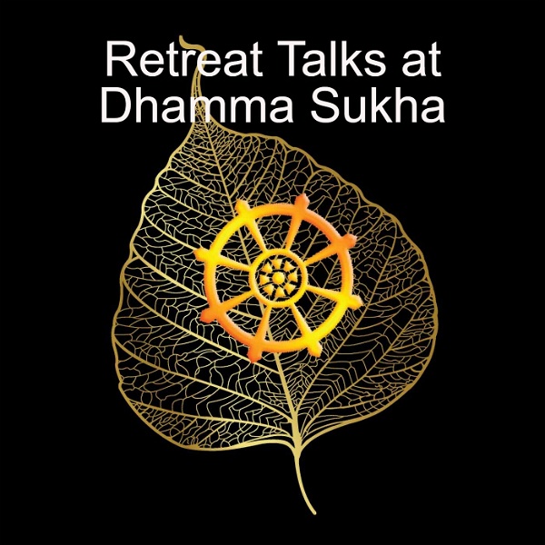 Artwork for Retreat Talks at Dhamma Sukha